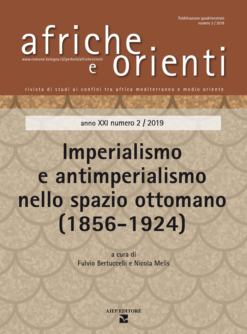 Africa e Orienti (2019). Vol. 2: Imperialismo e antimperialismo nello spazio ottomano (1856-1924)