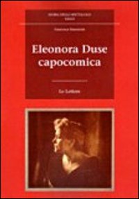 Eleonora Duse capocomica