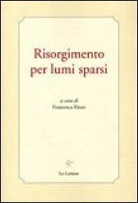 Risorgimento per lumi sparsi