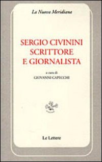 Sergio Civinini scrittore e giornalista