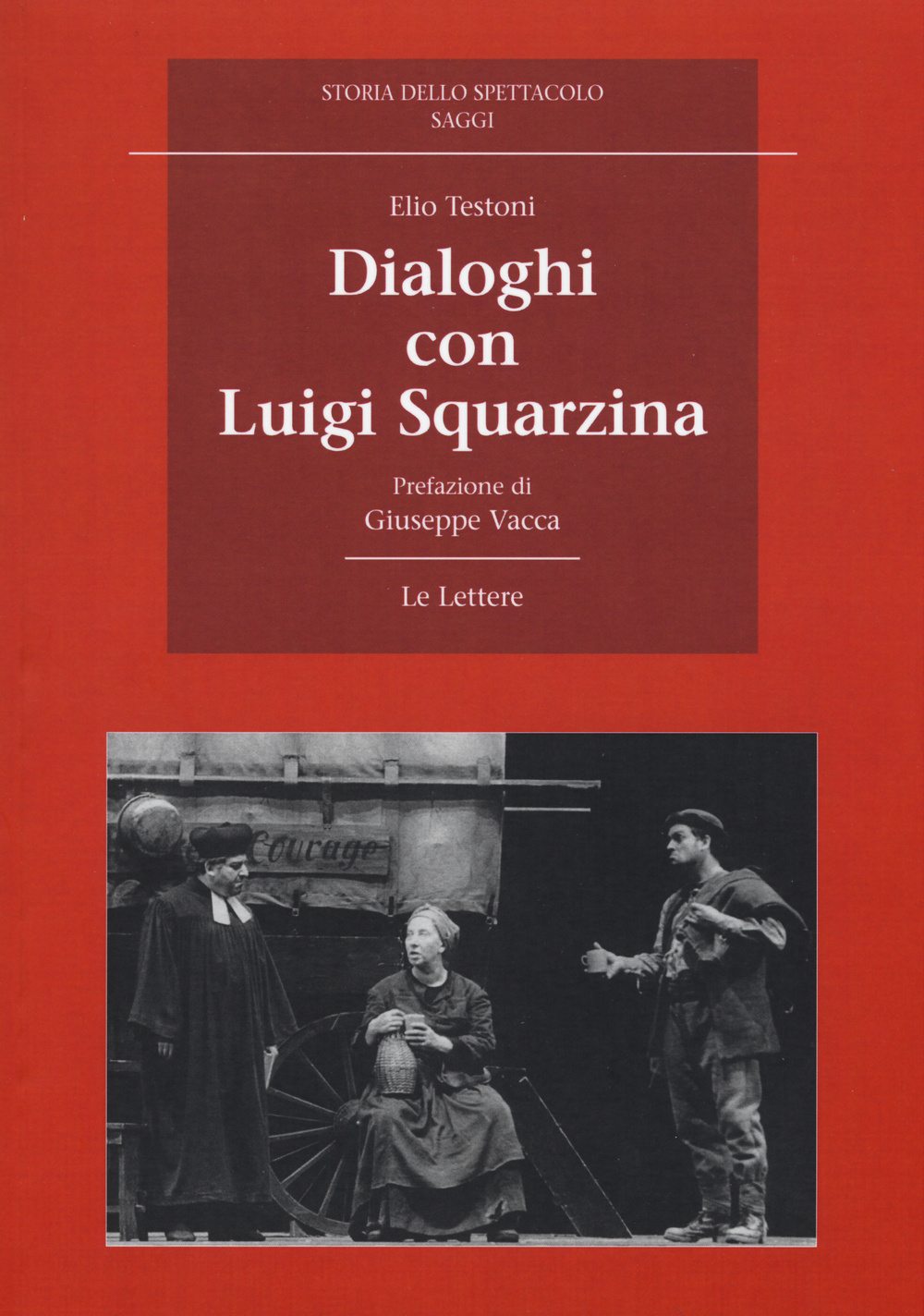 Dialoghi con Luigi Squarzina