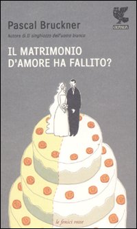 Il matrimonio d'amore ha fallito?