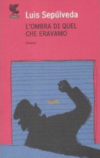 L'ombra di quel che eravamo