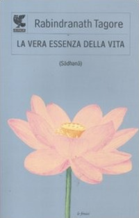 La vera essenza della vita (Sadhana)