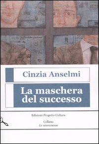 La maschera del successo