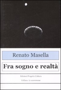 Fra sogno e realtà