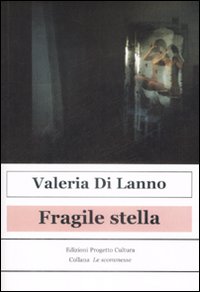 Fragile Stella