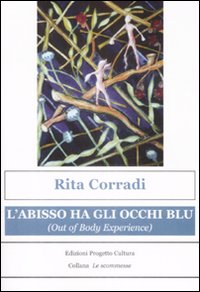 L'abisso ha gli occhi blu (out of body experience)