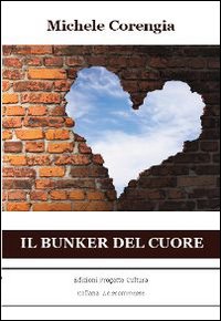 Il bunker del cuore