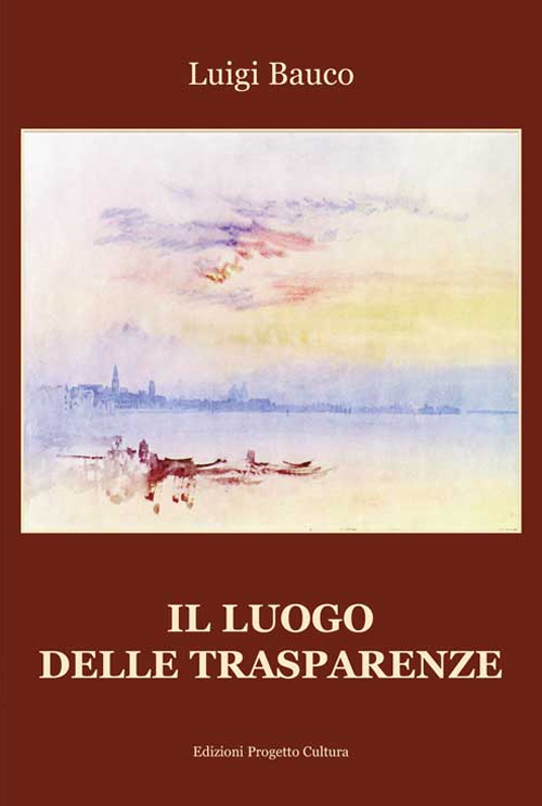 Il luogo delle trasparenze