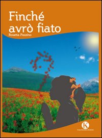 Finché avrò fiato