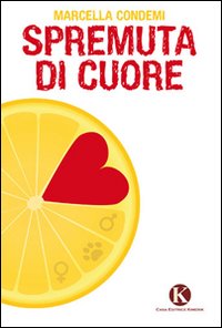 Spremuta di cuore