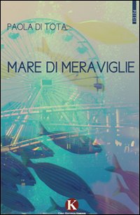 Mare di meraviglie