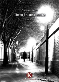 Tutto in una notte