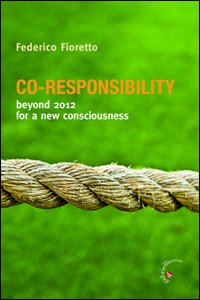 Co-responsability. Beyond 2012 for a new counsciousness