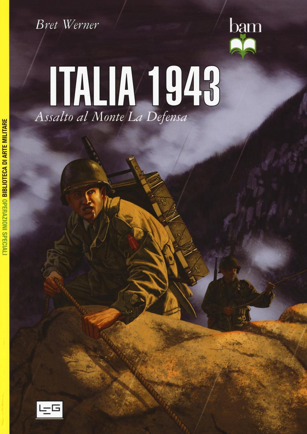 Italia 1943. Assalto al monte La Defensa