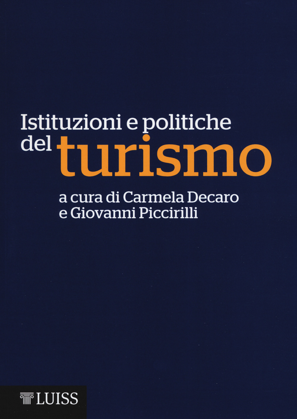 Istituzioni e politiche del turismo