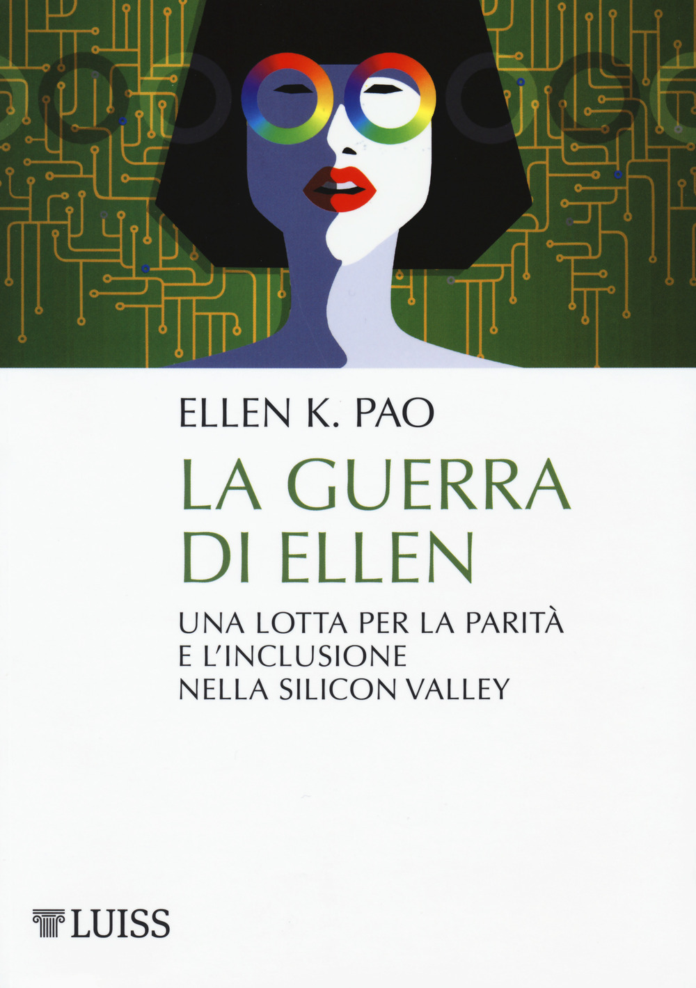 La guerra di Ellen. Una lotta per la parità e l'inclusione nella Silicon Valley