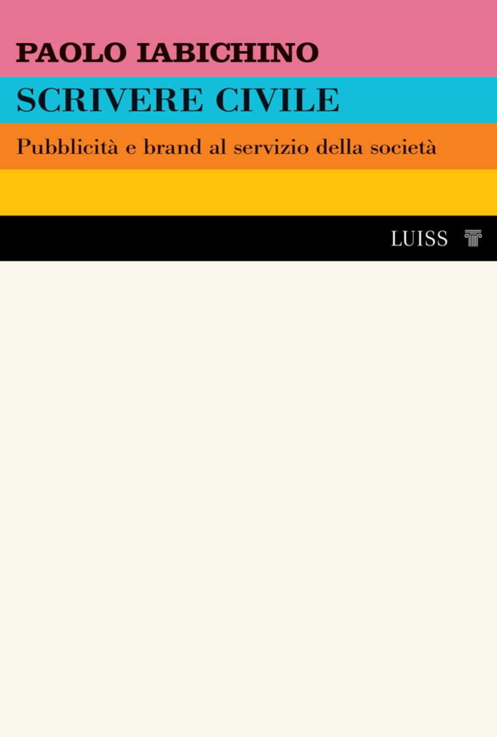 Scrivere civile. Pubblicità e brand al servizio della società