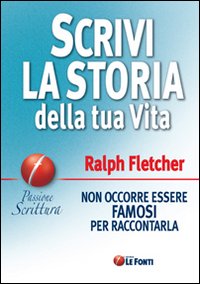 Scrivi la storia della tua vita