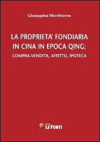 La proprietà fondiaria in Cina in epoca Qing