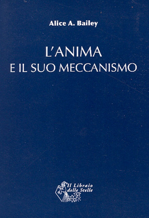 L'anima e il suo meccanismo