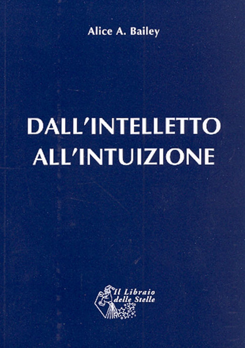 Dall'intelletto all'intuizione