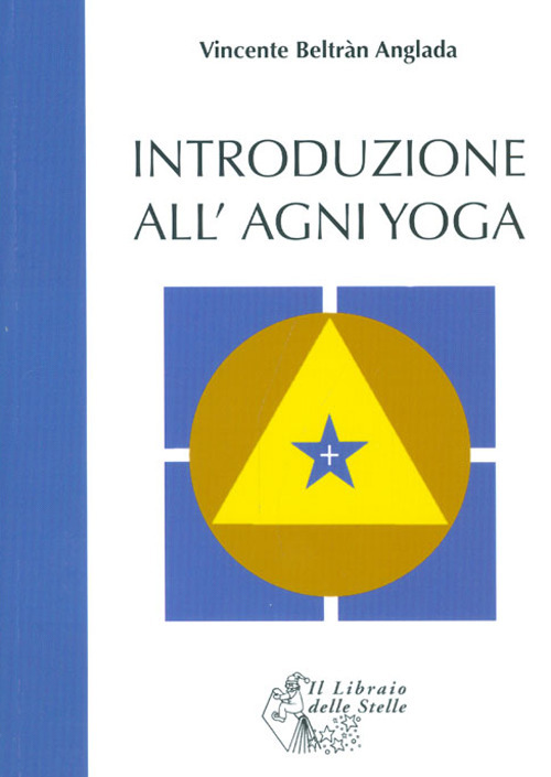 Introduzione all'Agni Yoga