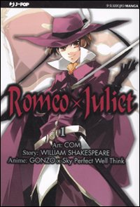 Romeo X Juliet. Vol. 1