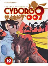 Cyborg 009. Vol. 19