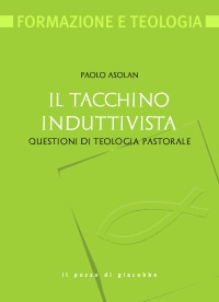 Il tacchino induttivista. Questioni di teologia pastorale