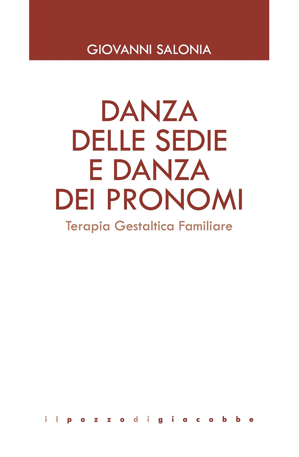 Danza delle sedie e danza dei pronomi. Terapia gestaltica familiare