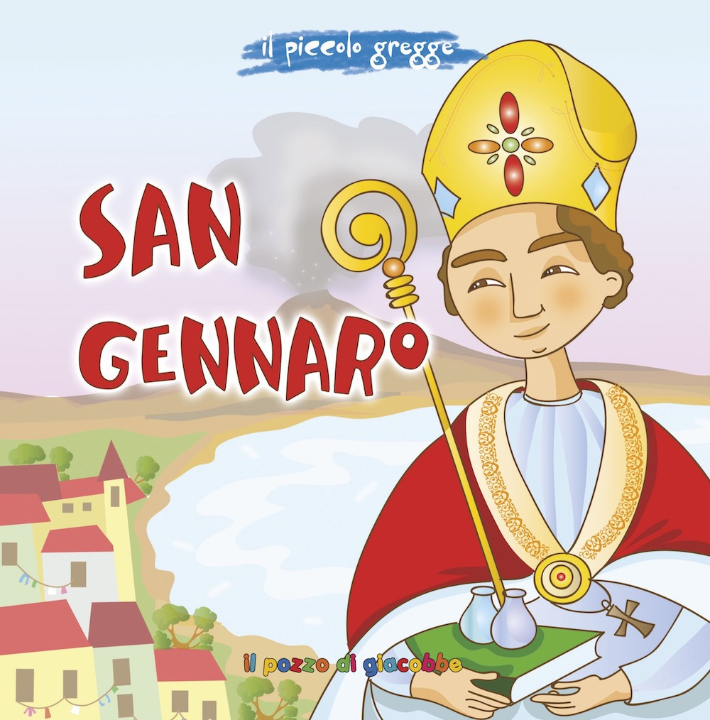 San Gennaro. Ediz. a colori