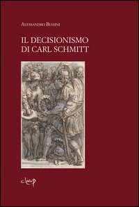 Il decisionismo di Carl Schmitt