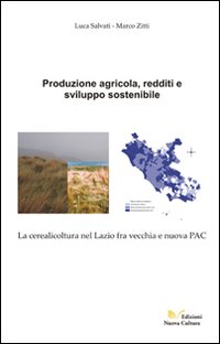 Produzione agricola, redditi e sviluppo sostenibile