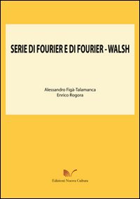 Serie di Fourier e di Fourier-Walsh