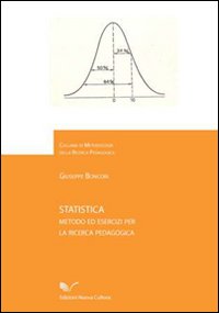 Statistica. Metodo ed esercizi per la ricerca pedagogica