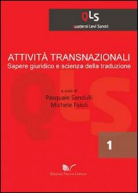 Attività transnazionali, sapere giuridico e scienza della traduzione