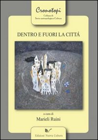 Dentro e fuori la città