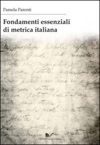 Fondamenti essenziali di metrica italiana