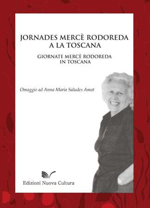 Jornades Mercè Rodoreda a la Toscana. Atti