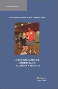 La comunicazione e l'interazione tra atleta e tecnico