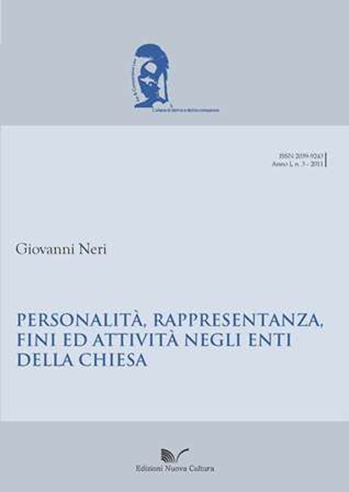 Personalità, rappresentanza, fini ed attività negli enti della Chiesa