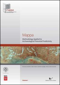 Mappa. Ediz. inglese. Vol. 1: Metodologie applicate alla predittività del potenziale archeologico