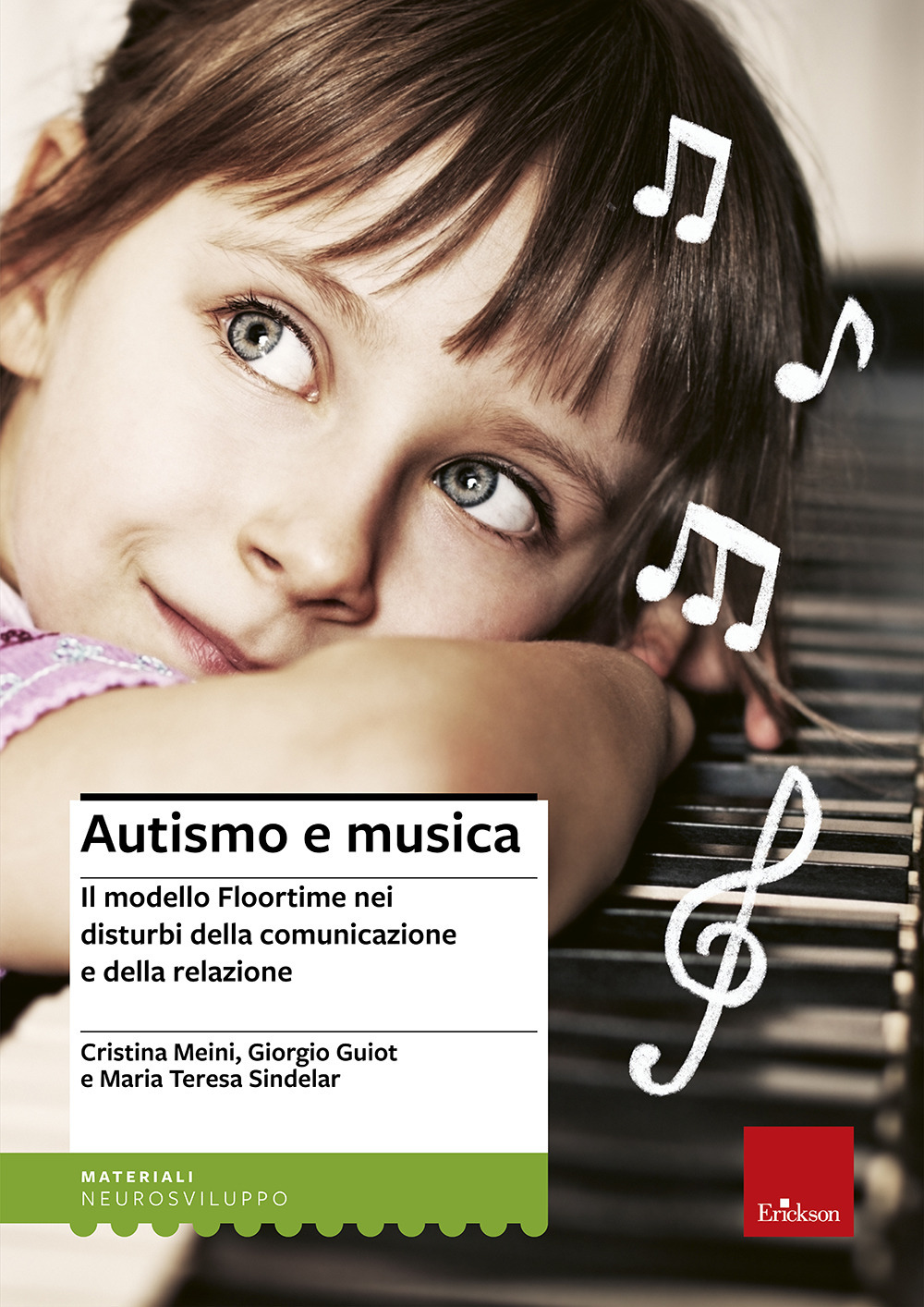 Autismo e musica. Il modello Floortime nei disturbi della comunicazione e della relazione. Con CD Audio