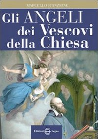 Gli angeli dei vescovi della Chiesa