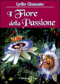 Il fiore della passione