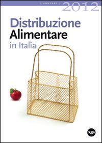 Distribuzione alimentare in Italia 2012