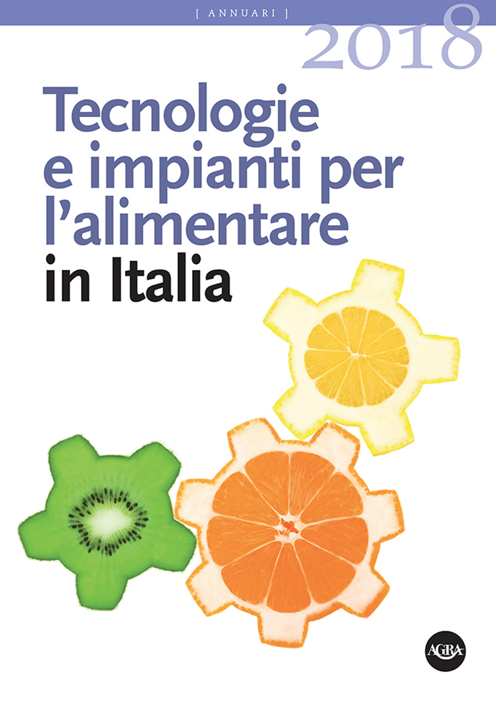 Tecnologie e impianti per l'alimentare in Italia 2018