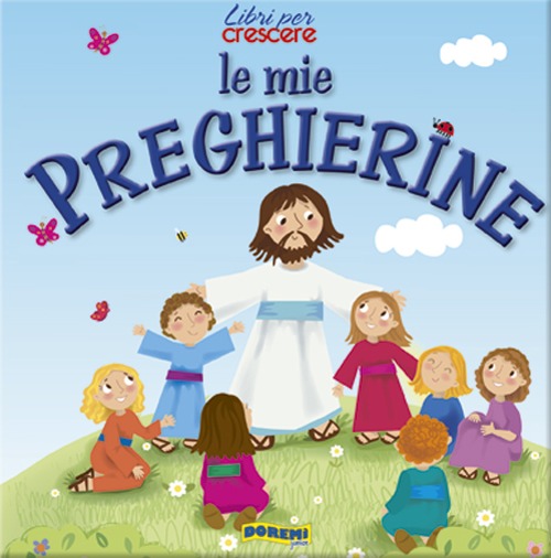 Le mie preghierine